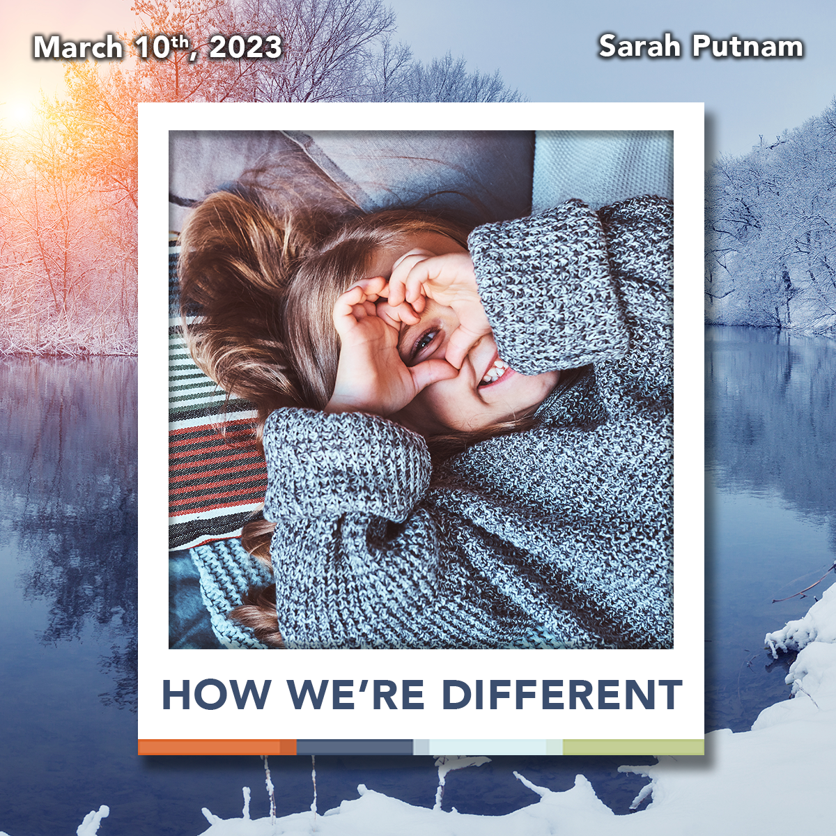 How We Are Different by Sarah Putnam