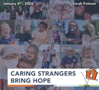 Caring Strangers Bring Hope Blog